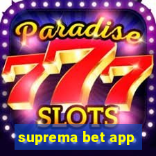 suprema bet app